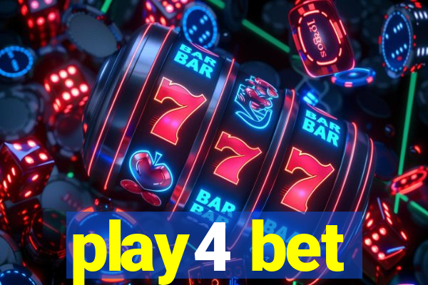 play4 bet